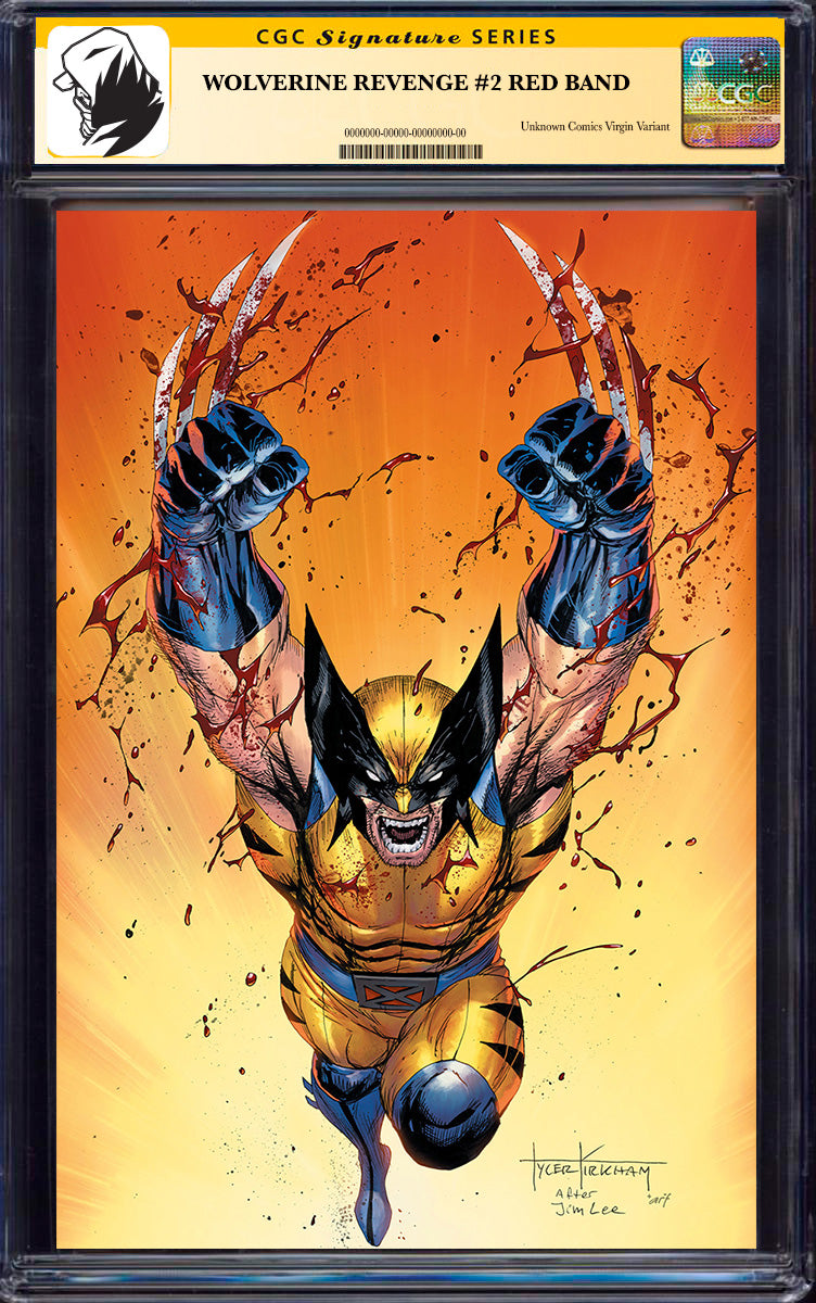 [SIGNED CGC] WOLVERINE REVENGE #2 RED BAND TYLER KIRKHAM AFTER JIM LEE HOMAGE VAR (06/25/2025)